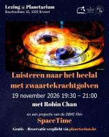 Lezing : Luisteren naar het heelal met zwaartekrachtgolven